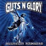 Guts'n'Glory : Destination Nowhere (LP,Album)