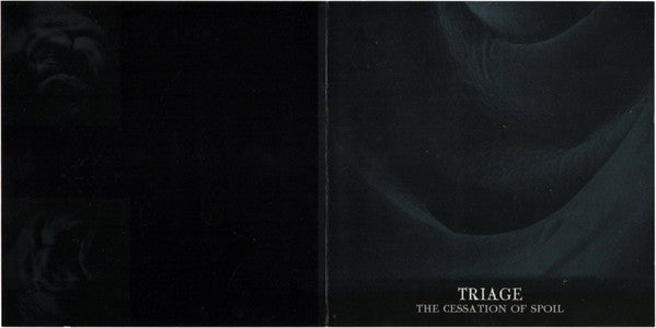 Triage (2) : The Cessation Of Spoil (Album)