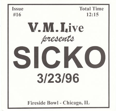 Sicko : 3/23/96 (Fireside Bowl - Chicago, IL) (7",EP,33 ⅓ RPM)