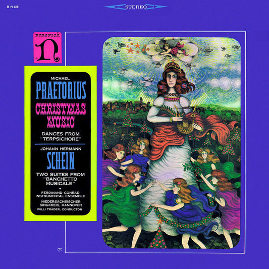 Michael Praetorius / Johann Hermann Schein - Ferdinand Conrad Instrumental Ensemble / Niedersächsischer Singkreis / Willi Träder : Christmas Music / Dances From "Terpsichore" / Two Suites From "Banchetto Musicale" (LP,Album,Reissue,Stereo)