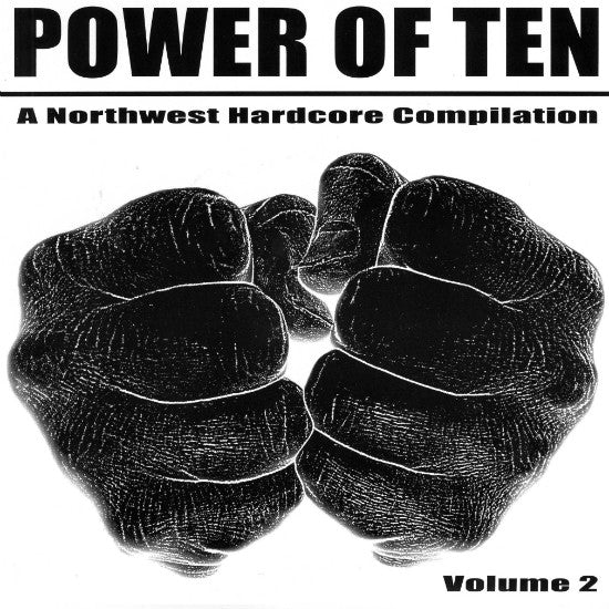 Various : Power Of Ten (A Northwest Hardcore Compilation) - Volume 2 (7",Compilation)