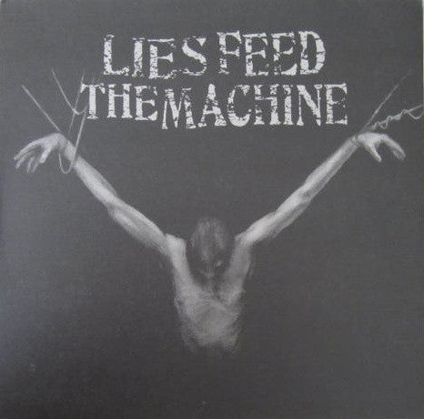 Lies Feed The Machine : Lies Feed The Machine (LP,Album,Reissue)