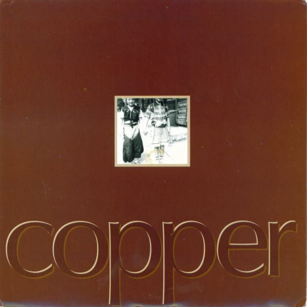 Copper (2) : Copper (7",Single,45 RPM)