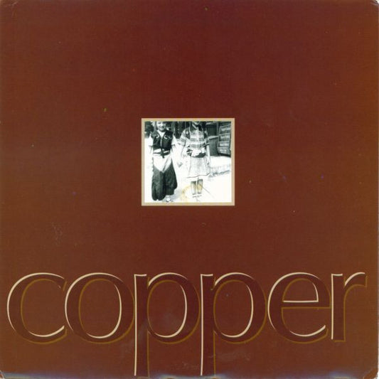 Copper (2) : Copper (7",Single,45 RPM)