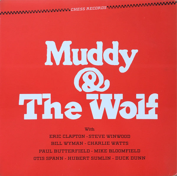 Muddy Waters & Howlin' Wolf : Muddy & The Wolf (LP,Compilation,Stereo)