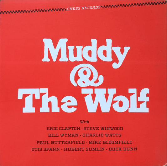 Muddy Waters & Howlin' Wolf : Muddy & The Wolf (LP,Compilation,Stereo)