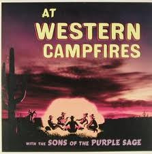 Sons Of The Purple Sage, The : At Western Campfires (LP,Album)