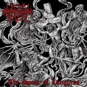 Infernal Legion : The Spear Of Longinus (Album)