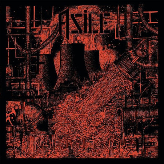 Asile : Kichesippi Toxique (LP,Album)