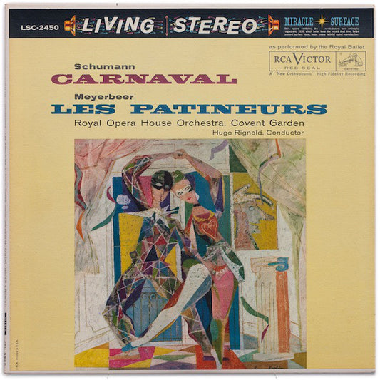 Robert Schumann, Giacomo Meyerbeer, Orchestra Of The Royal Opera House, Covent Garden, Hugo Rignold : Carnaval, Les Patineurs (LP,Reissue)