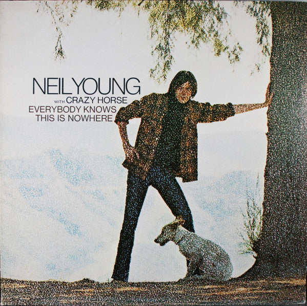 Neil Young With Crazy Horse : Everybody Knows This Is Nowhere (LP,Album,Reissue,Stereo)