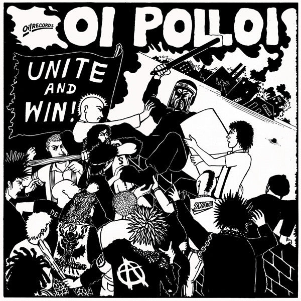 Oi Polloi : Unite And Win! (LP,Album,Reissue)