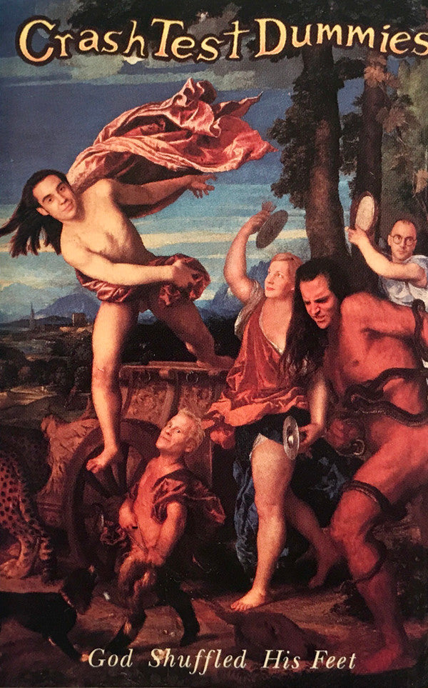 Crash Test Dummies : God Shuffled His Feet (Album)