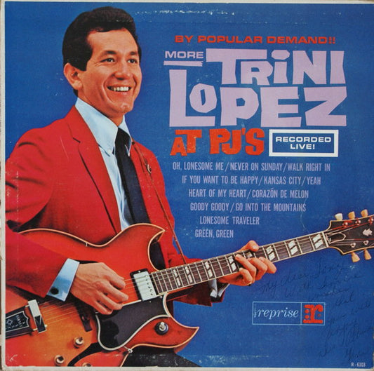 Trini Lopez : By Popular Demand More Trini Lopez At P.J.'s (LP,Album,Mono)