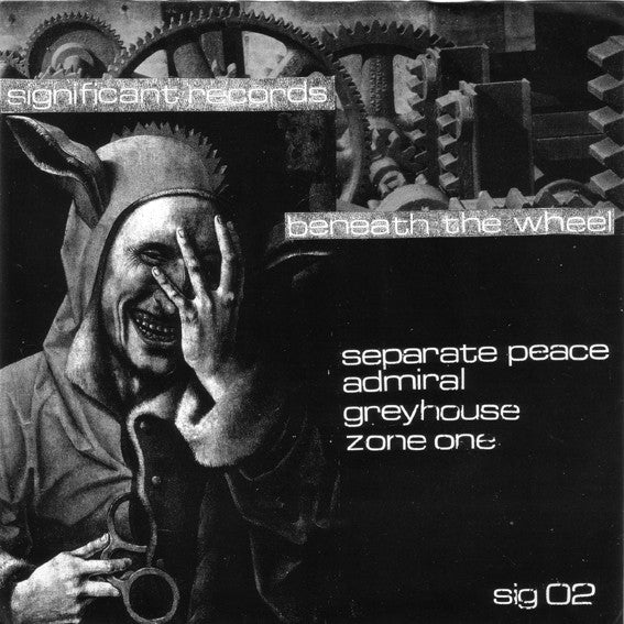 Various : Beneath The Wheel (7",Compilation)