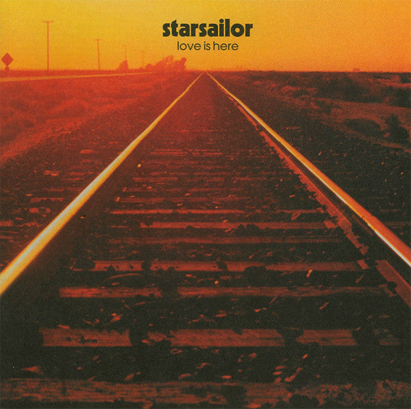 Starsailor : Love Is Here (Album)