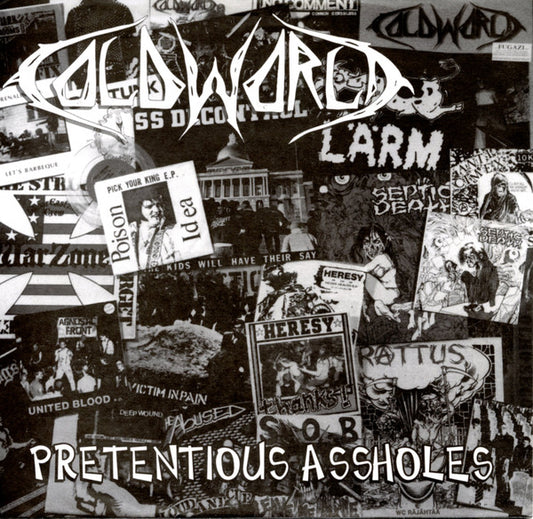 Cold World : Pretentious Assholes (7",33 ⅓ RPM)