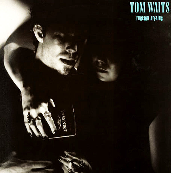 Tom Waits : Foreign Affairs (LP,Album,Stereo)