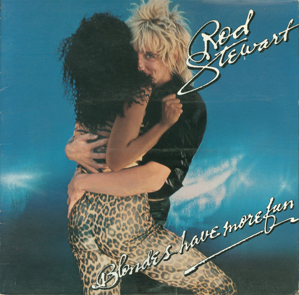Rod Stewart : Blondes Have More Fun (LP,Album)