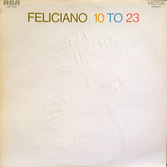 José Feliciano : 10 To 23 (LP,Album,Stereo)