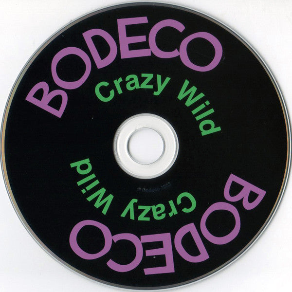 Bodeco : Crazy Wild (Album)