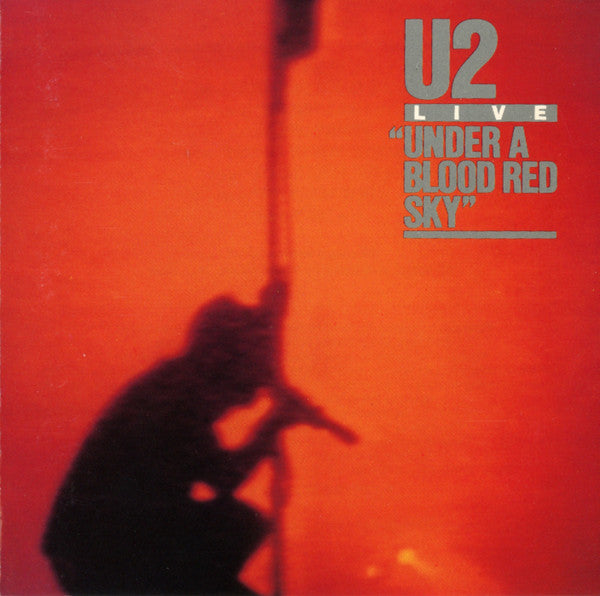 U2 : Live "Under A Blood Red Sky" (Mini-Album,Reissue)