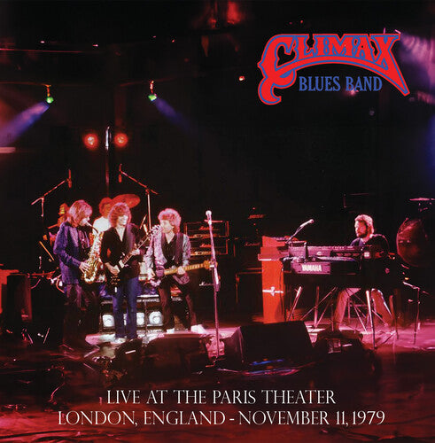 CLIMAX BLUES BAND / LIVE AT THE PARIS THEATER, LONDON, NOVEMBER 11, 1979