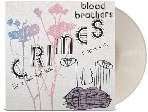 BLOOD BROTHERS / CRIMES BONE WHITE VINYL