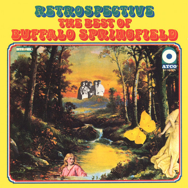 Buffalo Springfield : Retrospective - The Best Of Buffalo Springfield (LP,Compilation,Reissue,Stereo)