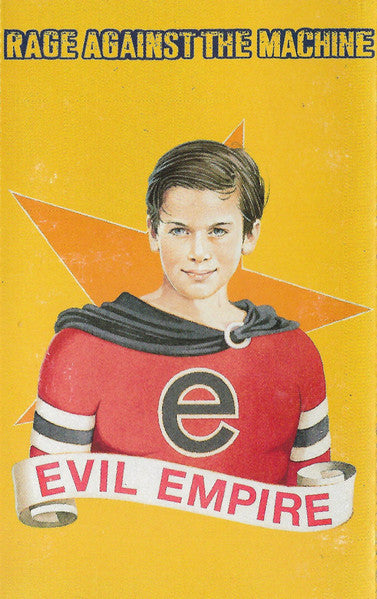 Rage Against The Machine : Evil Empire (Album)