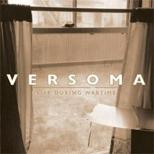 Versoma : Life During Wartime (12",EP)