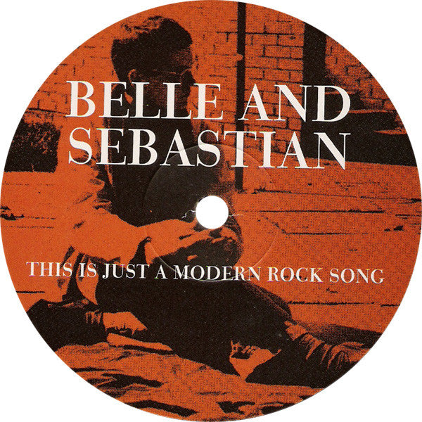 Belle & Sebastian : This Is Just A Modern Rock Song (12",33 ⅓ RPM,EP)