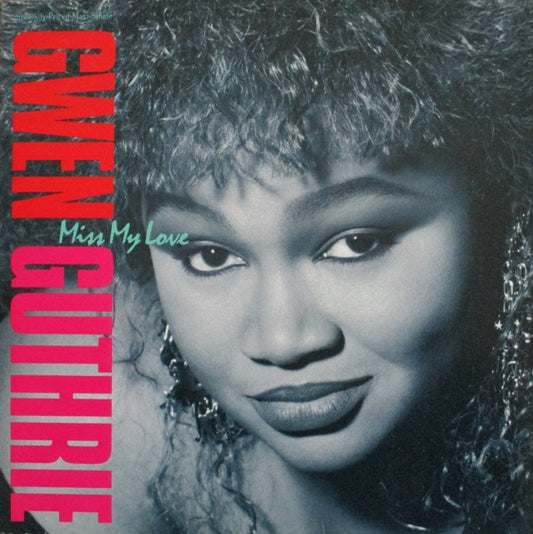 Gwen Guthrie : Miss My Love (12",33 ⅓ RPM,Maxi-Single)