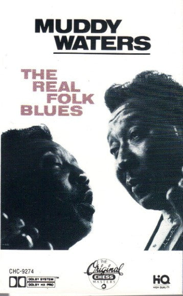 Muddy Waters : The Real Folk Blues (Compilation,Reissue)