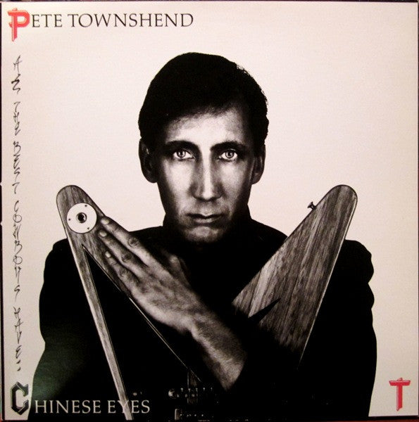 Pete Townshend : All The Best Cowboys Have Chinese Eyes (LP,Album,Club Edition)