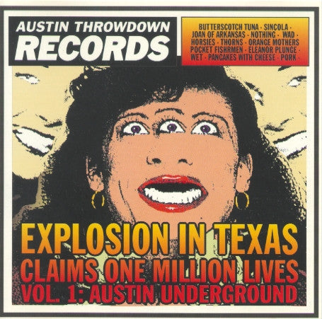 Various : Explosion In Texas Claims One Million Lives (Vol 1: Austin Underground) (Compilation)