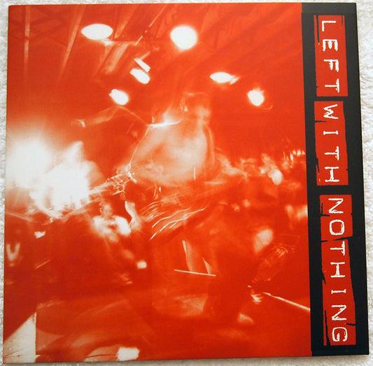 Left With Nothing : Self-Titled (7")