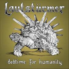 Lautstürmer : Bedtime For Humanity (LP,Album)
