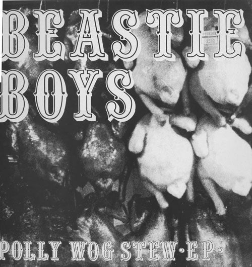 Beastie Boys : Polly Wog Stew EP (12",EP,Reissue)
