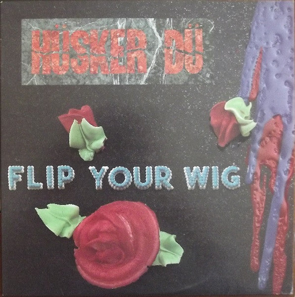 Hüsker Dü : Flip Your Wig (LP,Album,Reissue,Repress)