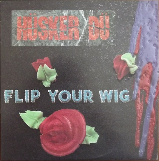 Hüsker Dü : Flip Your Wig (LP,Album,Reissue,Repress)