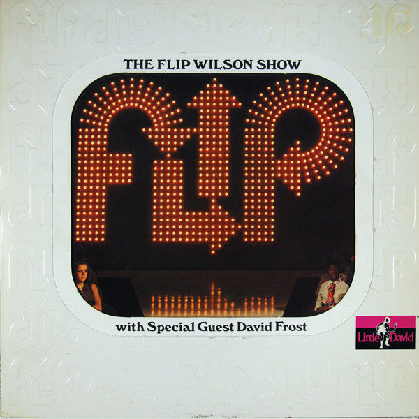 Flip Wilson With Special Guest David Frost : "Flip" - The Flip Wilson Show (LP,Album,Stereo)
