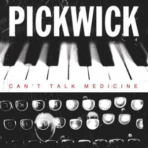Pickwick (3) : Can't Talk Medicine (LP,Album)