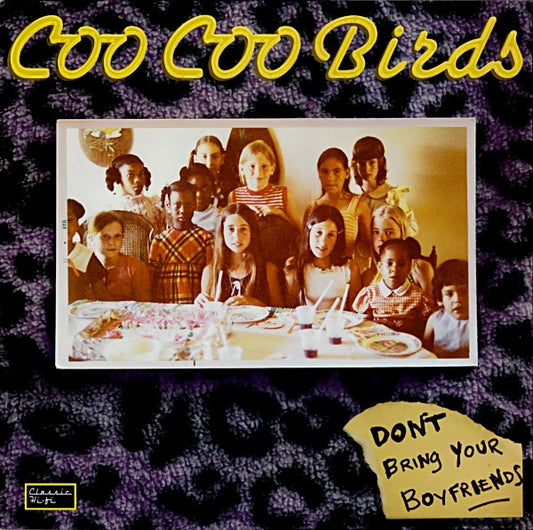 Coo Coo Birds : Don't Bring Your Boyfriends (LP,Album,Limited Edition)