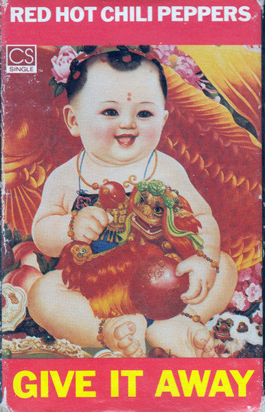 Red Hot Chili Peppers : Give It Away (Single)