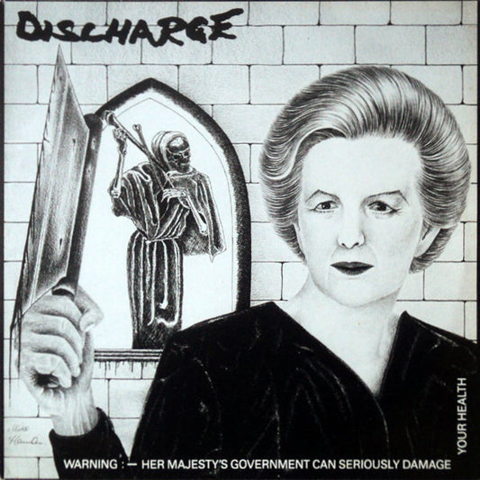 Discharge : Warning: Her Majesty's Government Can Seriously Damage Your Health (12",EP,45 RPM)