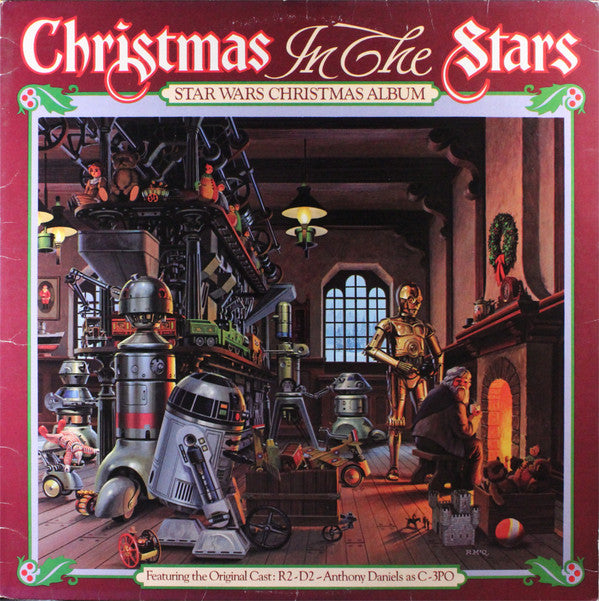 Original Star Wars Cast, The : R2-D2 - Anthony Daniels (2) As C-3PO : Christmas In The Stars: Star Wars Christmas Album (LP,Album,Stereo)