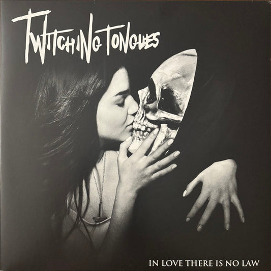 Twitching Tongues : In Love There Is No Law (LP,Album)