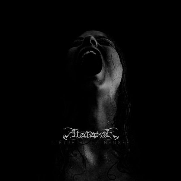 Ataraxie : L'Être Et La Nausée (Album)
