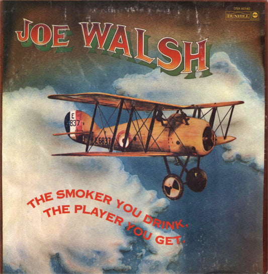 Joe Walsh : The Smoker You Drink, The Player You Get (LP,Album,Stereo)